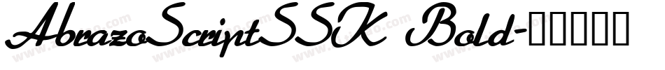 AbrazoScriptSSK Bold字体转换